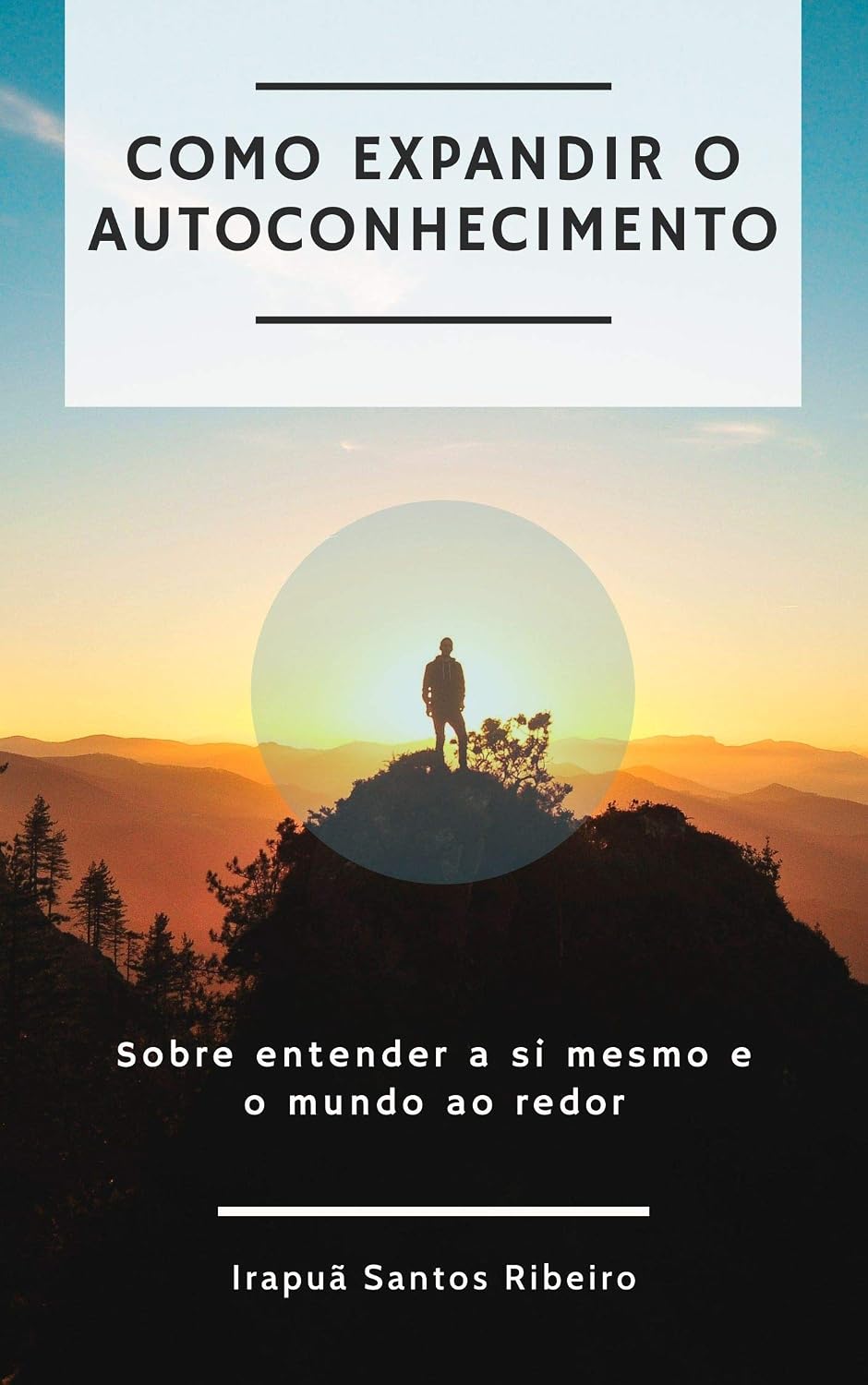 capítulo por capítulo baixar Como expandir o autoconhecimento: Sobre entender a si mesmo e o mundo ao redor