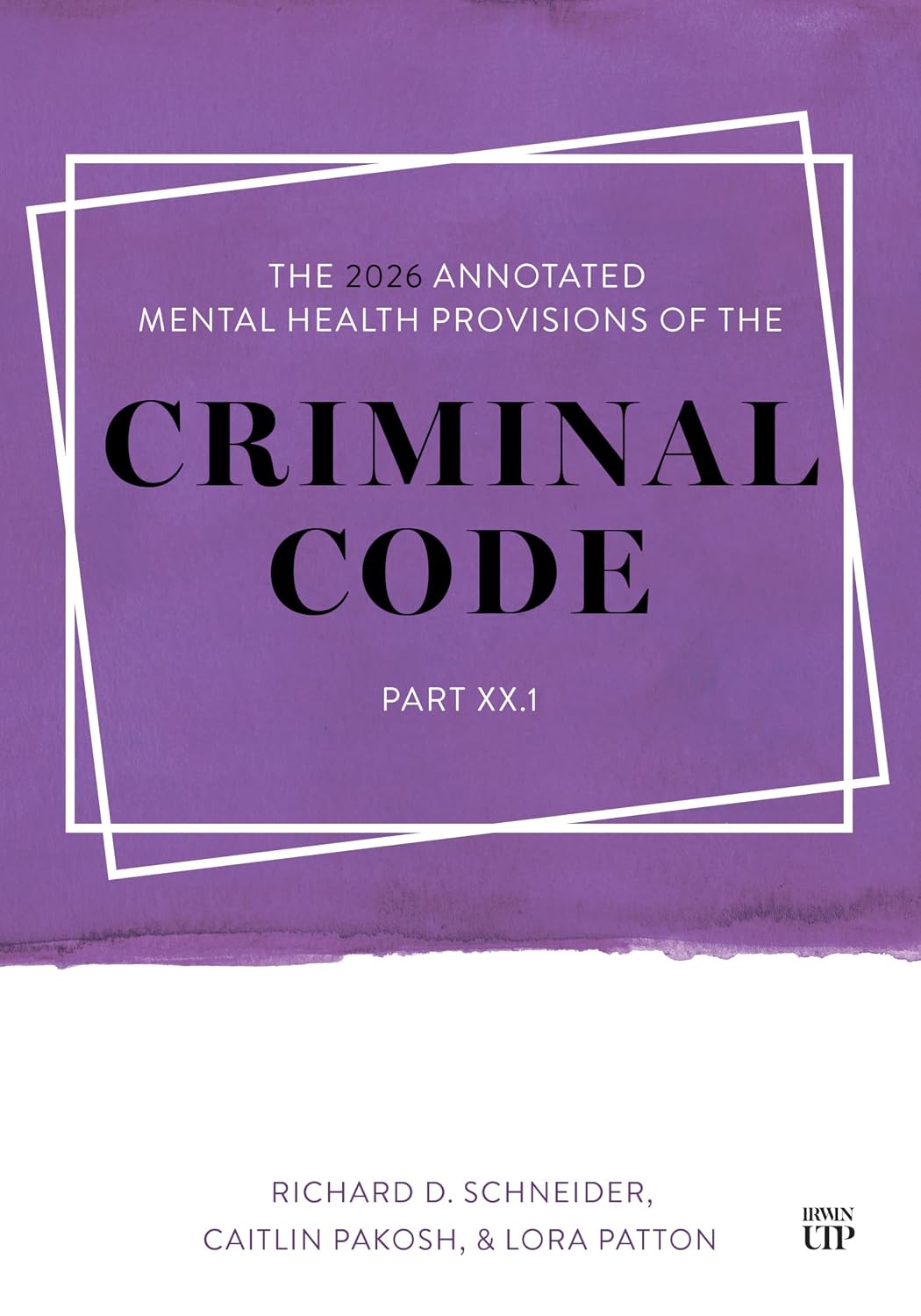 ler totalmente The 2026 Annotated Mental Health Provisions of the Criminal Code, Part XX.1 (English Edition)