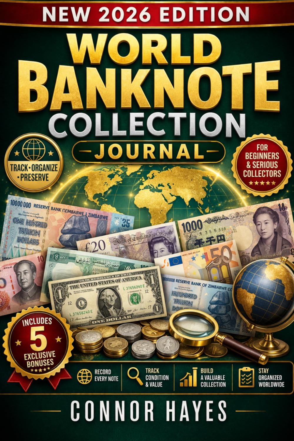 World Banknote Collection Journal: A Collector’s Logbook to Organize, Track, and Showcase Global Paper Money from Every Country baixar livro de graça