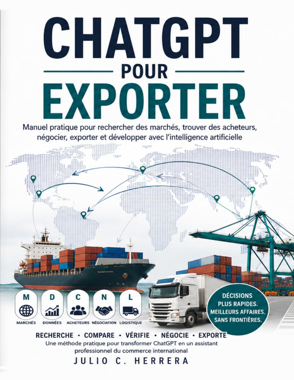 ler totalmente CHATGPT POUR EXPORTER: Recherche, stratégie et acheteurs: l’intelligence artificielle appliquée à l’exportation (French Edition)