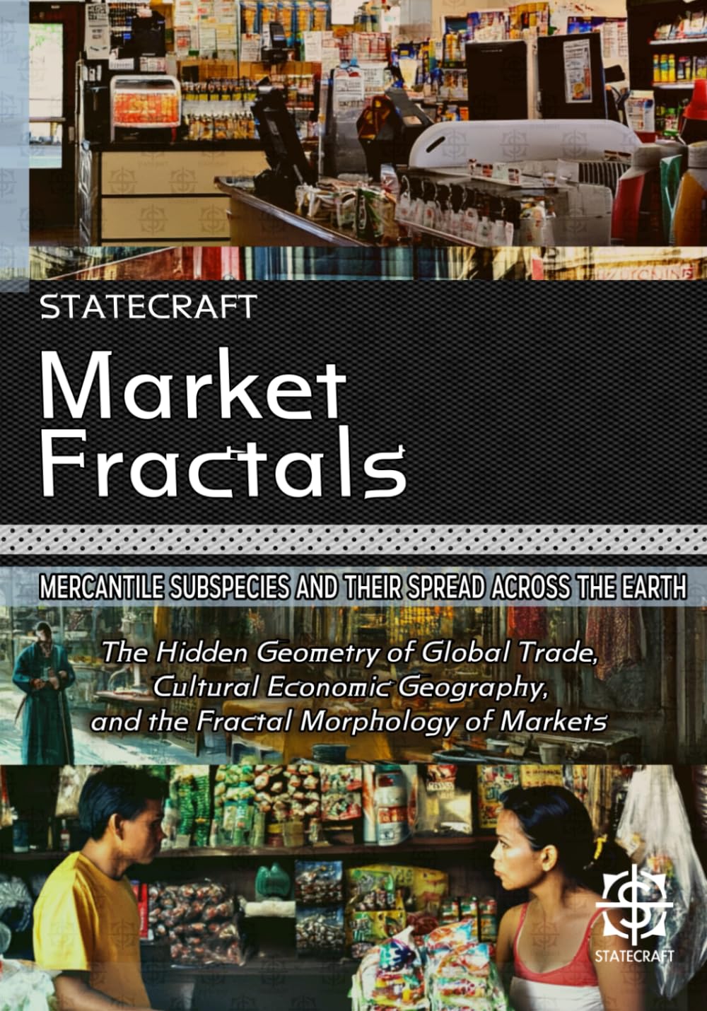 ler totalmente Market Fractals: Mercantile Subspecies and Their Spread Across the Earth: The Hidden Geometry of Global Trade, Cultural Economic Geography, and the Fractal Morphology of Markets: 2