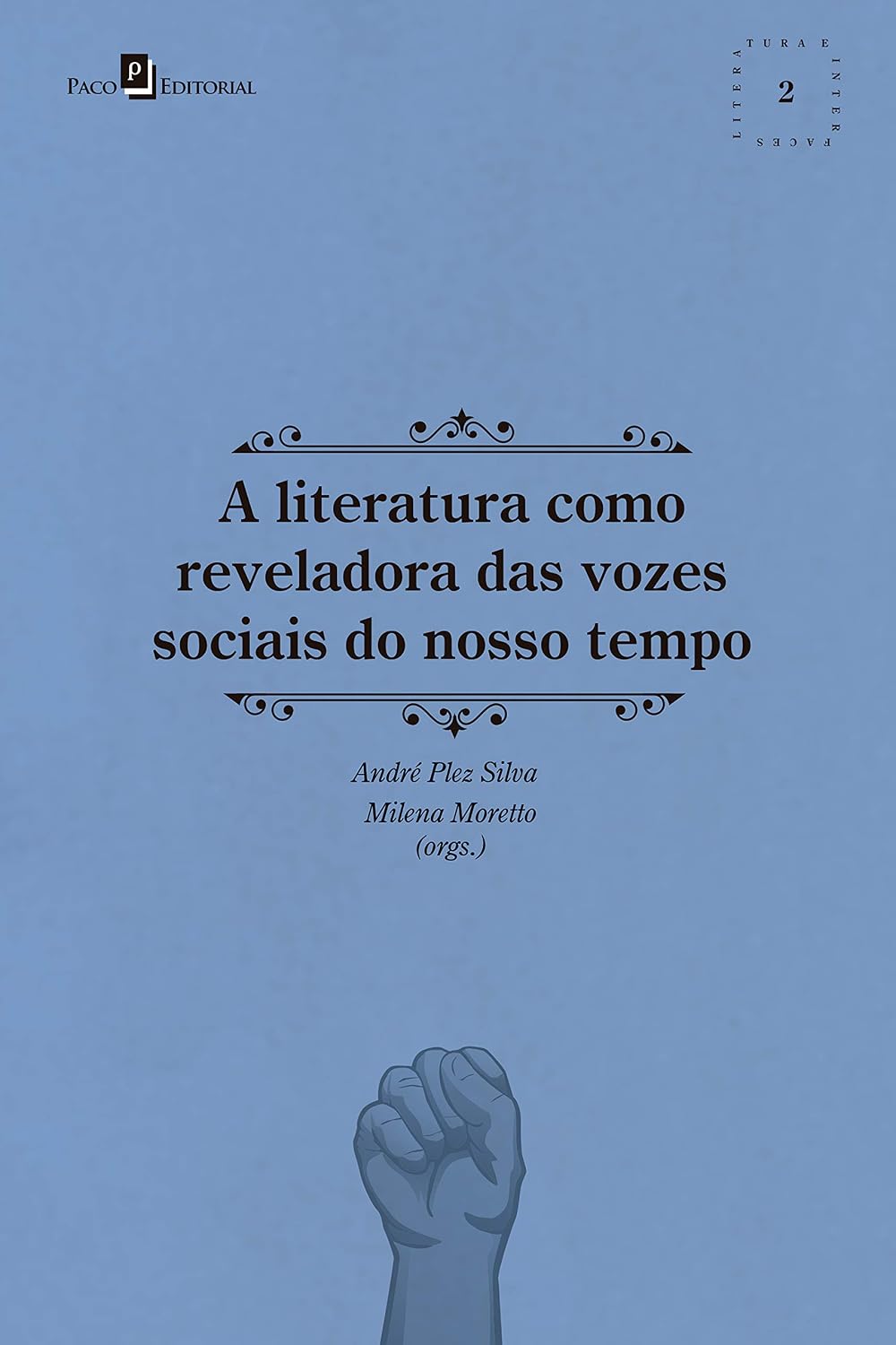 A literatura como reveladora das vozes sociais do nosso tempo (Coleção literatura e interfaces Livro 2) baixar o livro de graça