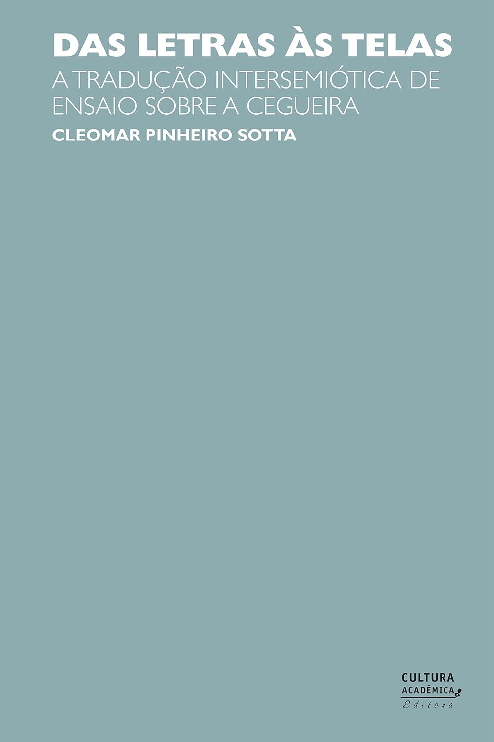 Das letras às telas: a tradução intersemiótica de ensaio sobre a cegueira baixar o livro de graça