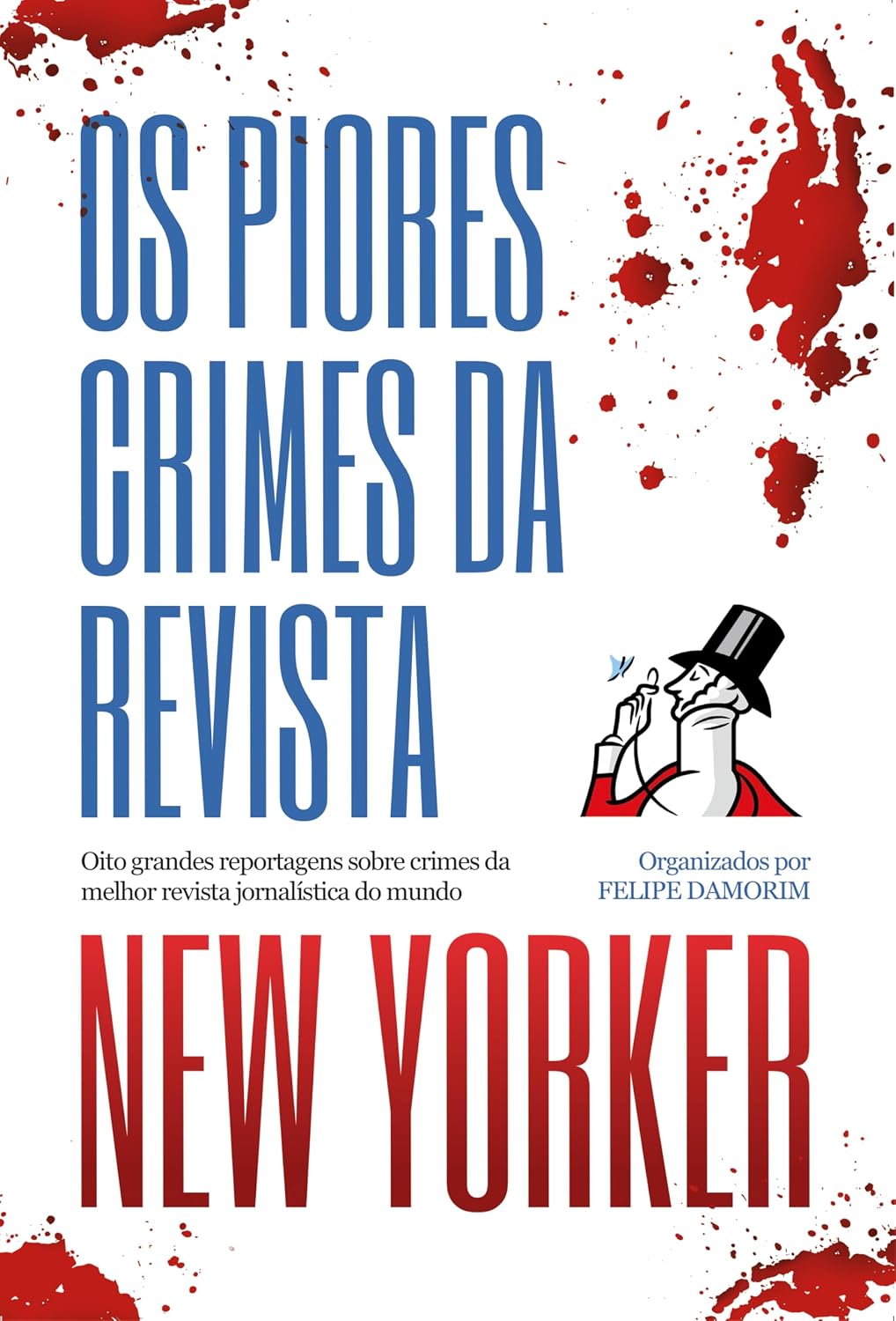ler totalmente Os piores crimes da revista New Yorker: Oito grandes reportagens sobre crimes da melhor revista jornalística do mundo
