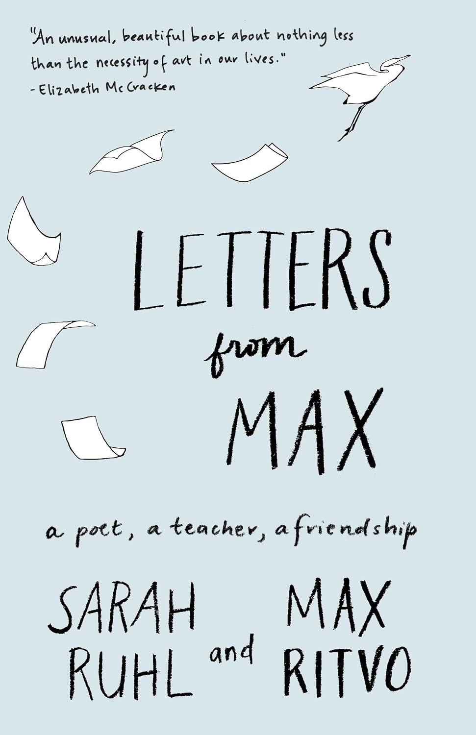 Letters from Max: A Poet, a Teacher, a Friendship