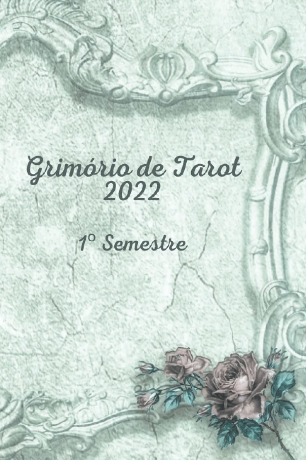 ler totalmente Grimório de Tarot 2022: 1º Semestre