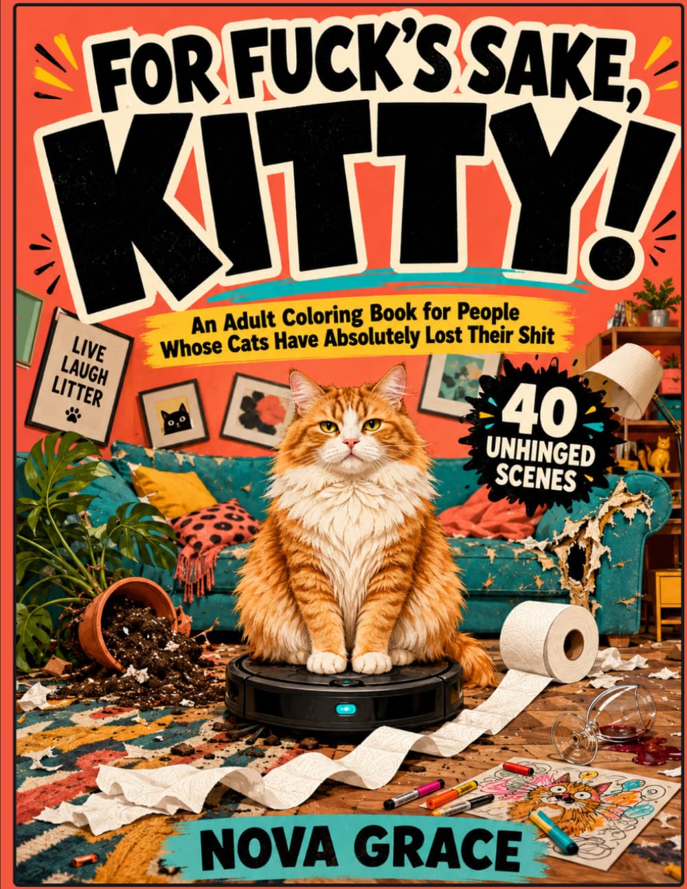 capítulo por capítulo baixar For Fuck's Sake, Kitty!: An Adult Coloring Book for People Whose Cats Have Absolutely Lost Their Shit