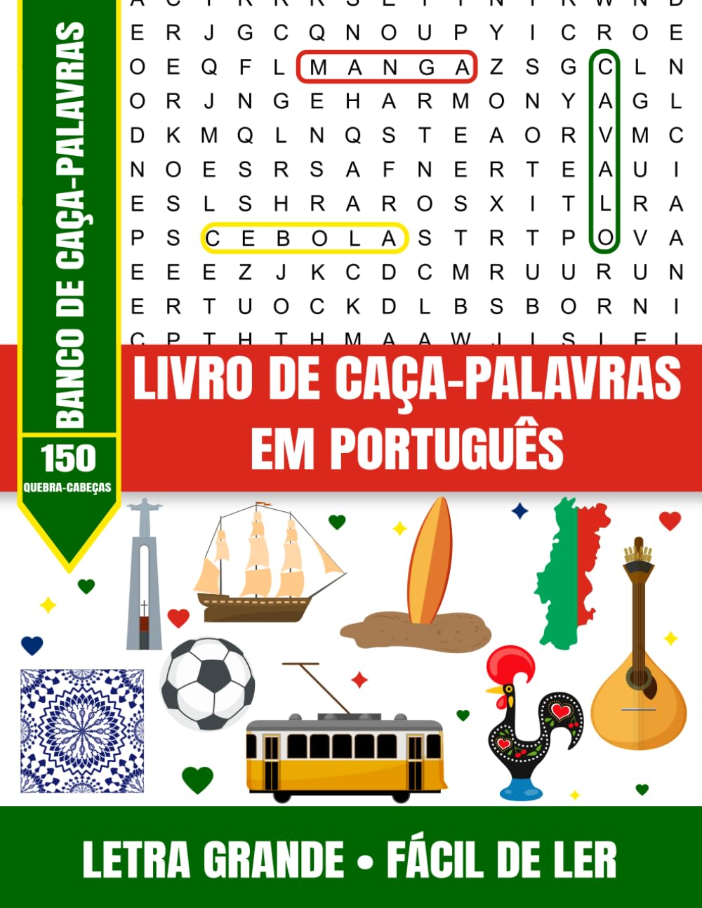 ler totalmente Livro de Caça-Palavras em Português – 150 Quebra-Cabeças com Banco de Caça-Palavras – Letra Grande • Fácil de Ler: Relaxe, divirta-se e mantenha a... com 150 caça-palavras fáceis e divertidos!