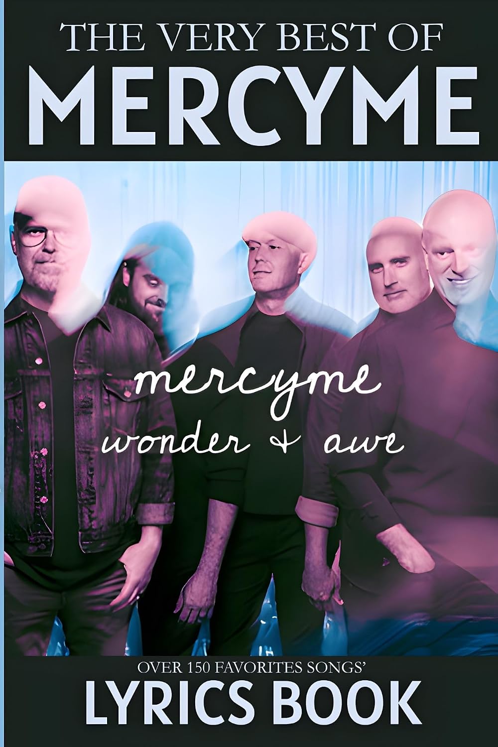 capítulo por capítulo baixar MercyMe, Wonder & Awe: Over 150 Favorites and Popular Songs' Lyrics Book (English Edition)
