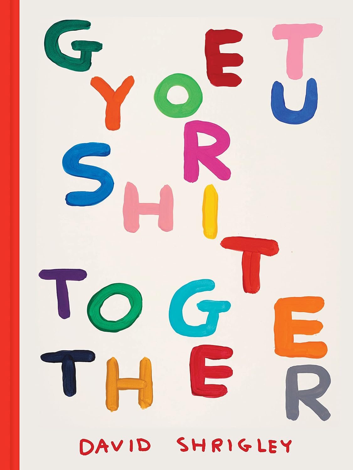 capítulo por capítulo baixar Get Your Sh*t Together: David Shrigley