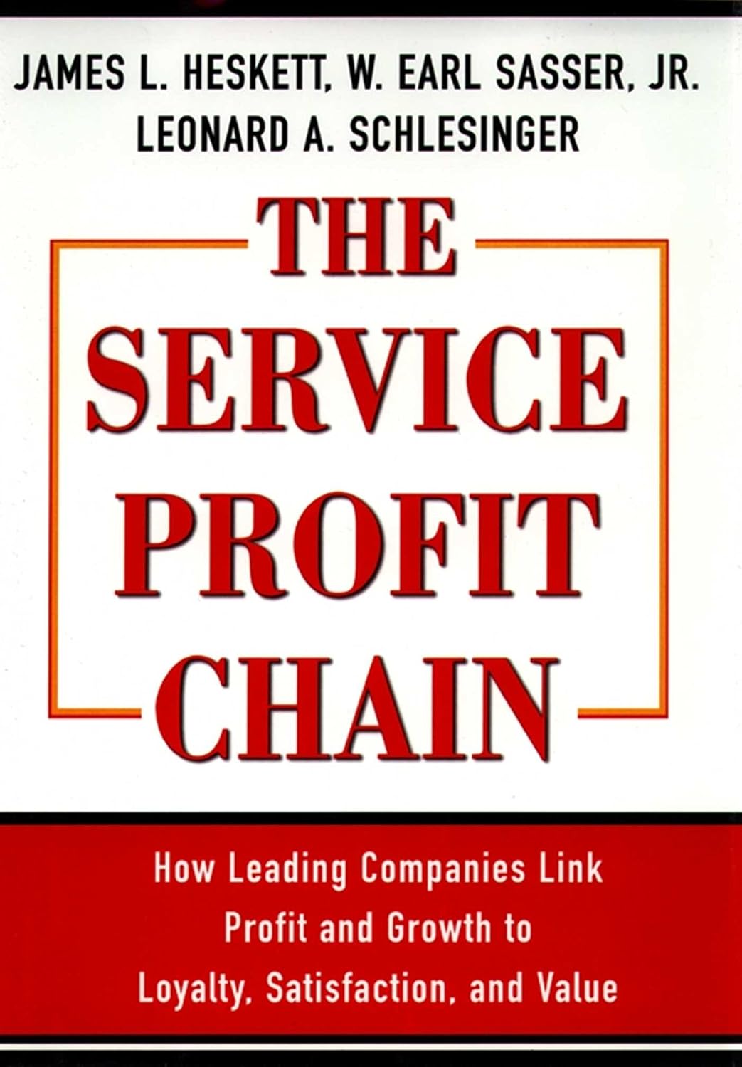 capítulo por capítulo baixar Service Profit Chain: How Leading Companies Link Profit and Growth to Loyalty, Satisfaction, and Value (English Edition)