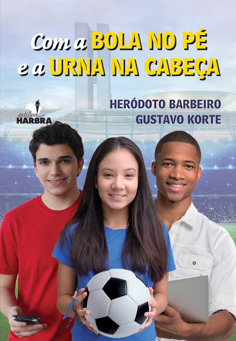 capítulo por capítulo baixar Com a Bola no Pé e a Urna na Cabeça