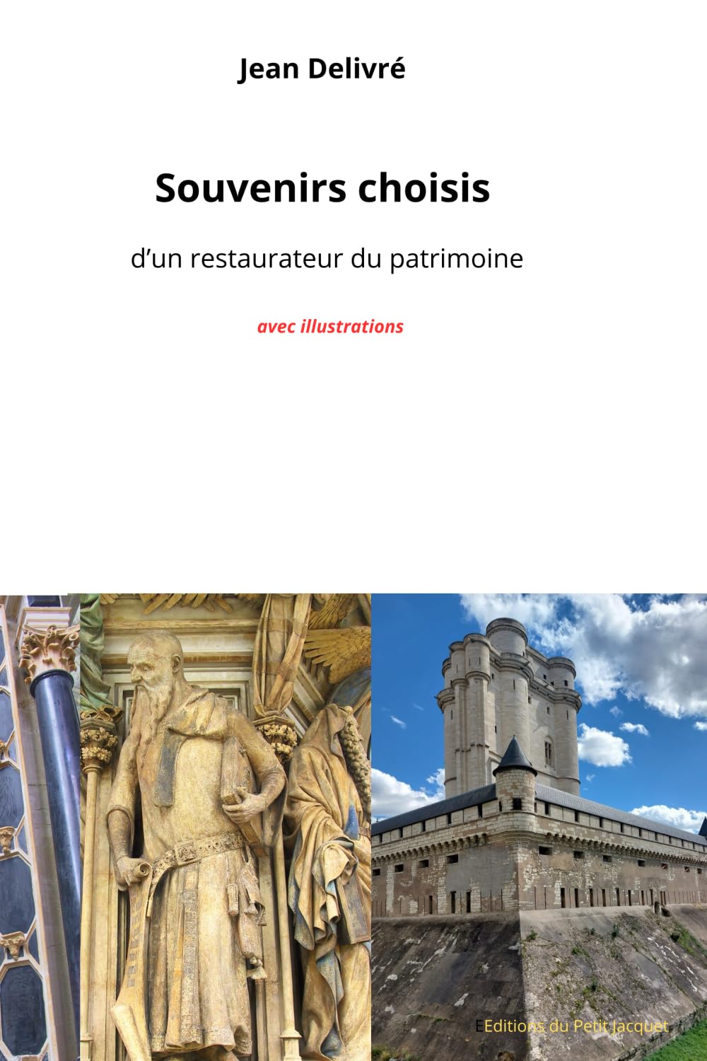 ler totalmente Souvenirs choisis d'un restaurateur du patrimoine avec illustrations (French Edition)