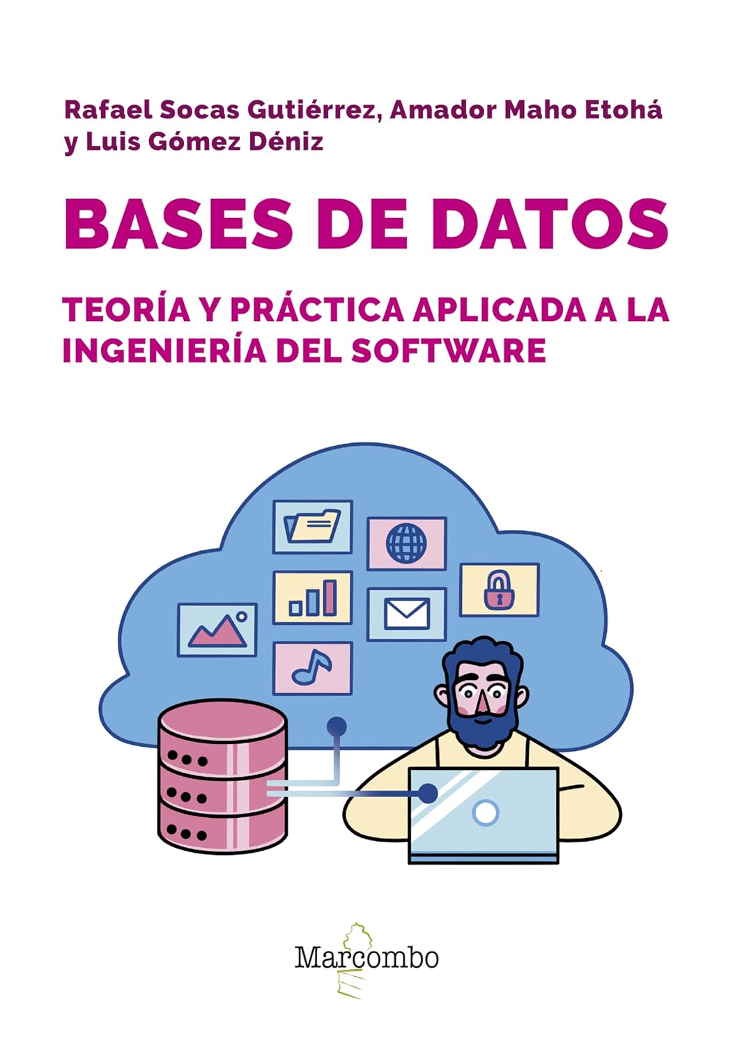 Bases de datos: teoría y práctica aplicada a ingeniería del software (Spanish Edition) baixar livro de graça