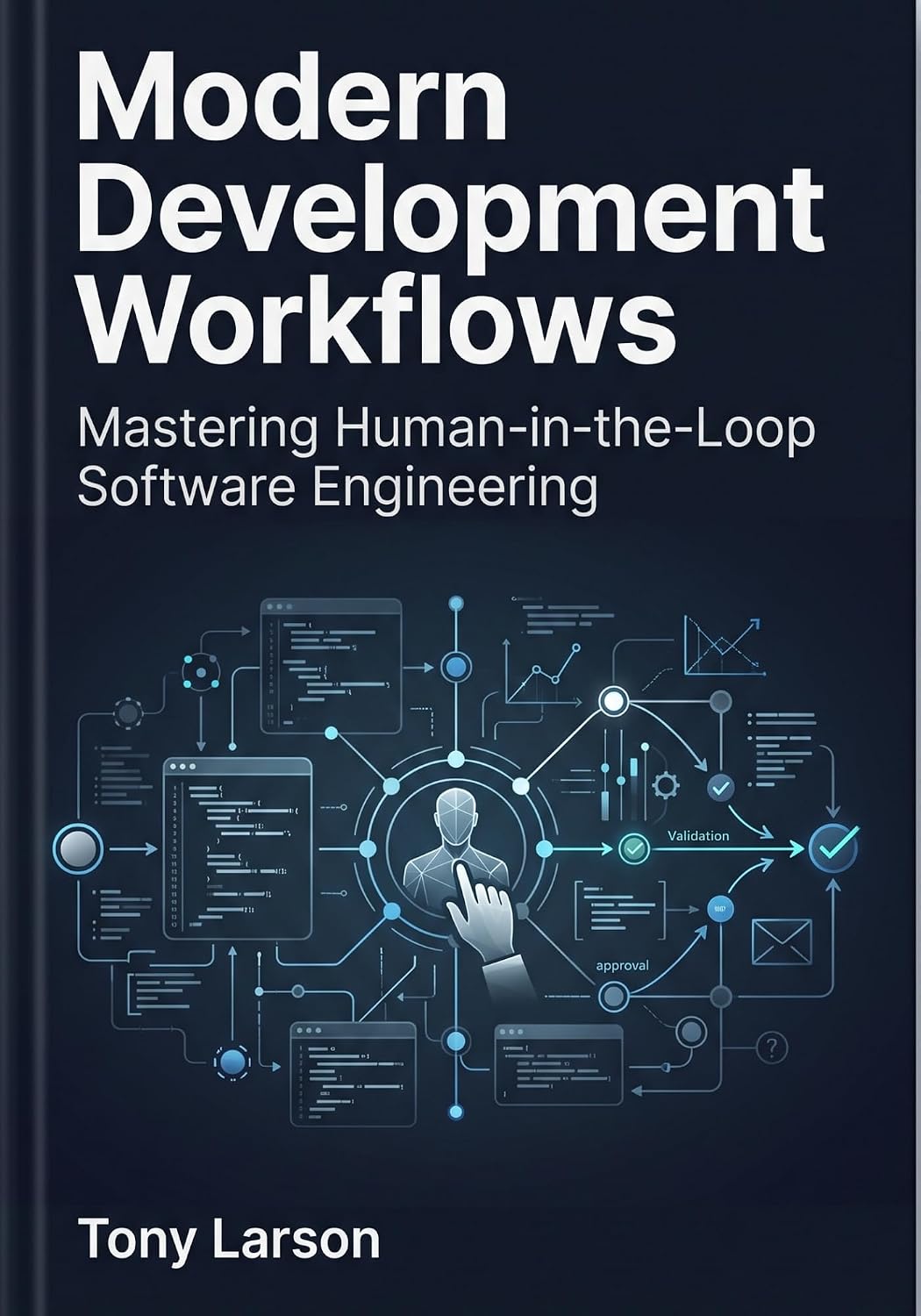 Modern Development Workflows: Mastering Human-in-the-Loop Software Engineering (English Edition) baixar o livro de graça