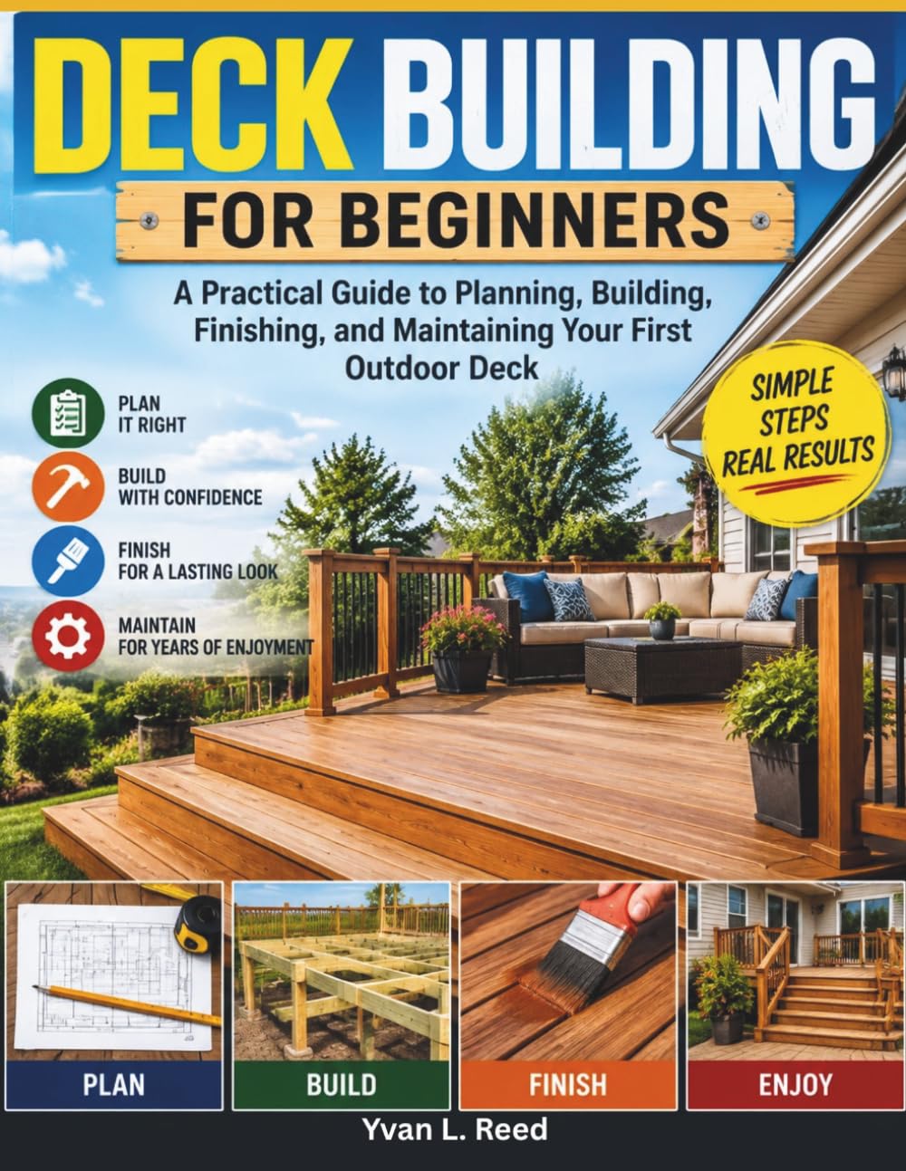capítulo por capítulo baixar DECK BUILDING FOR BEGINNERS: A Practical Guide to Planning, Building, Finishing, and Maintaining Your First Outdoor Deck