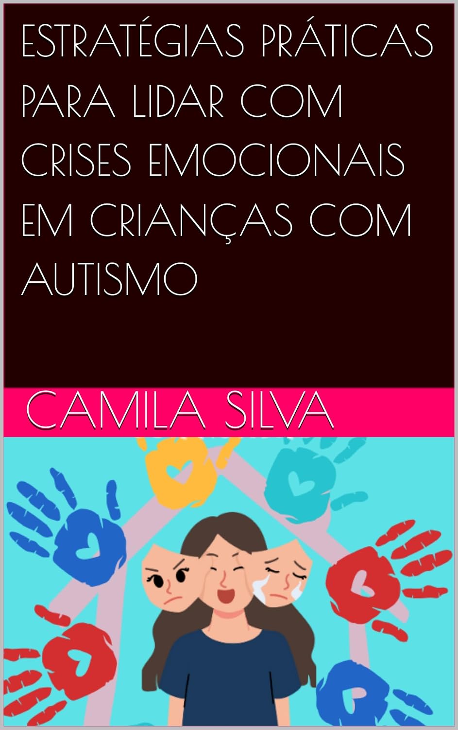 ESTRATÉGIAS PRÁTICAS PARA LIDAR COM CRISES EMOCIONAIS EM CRIANÇAS COM AUTISMO baixar o livro de graça