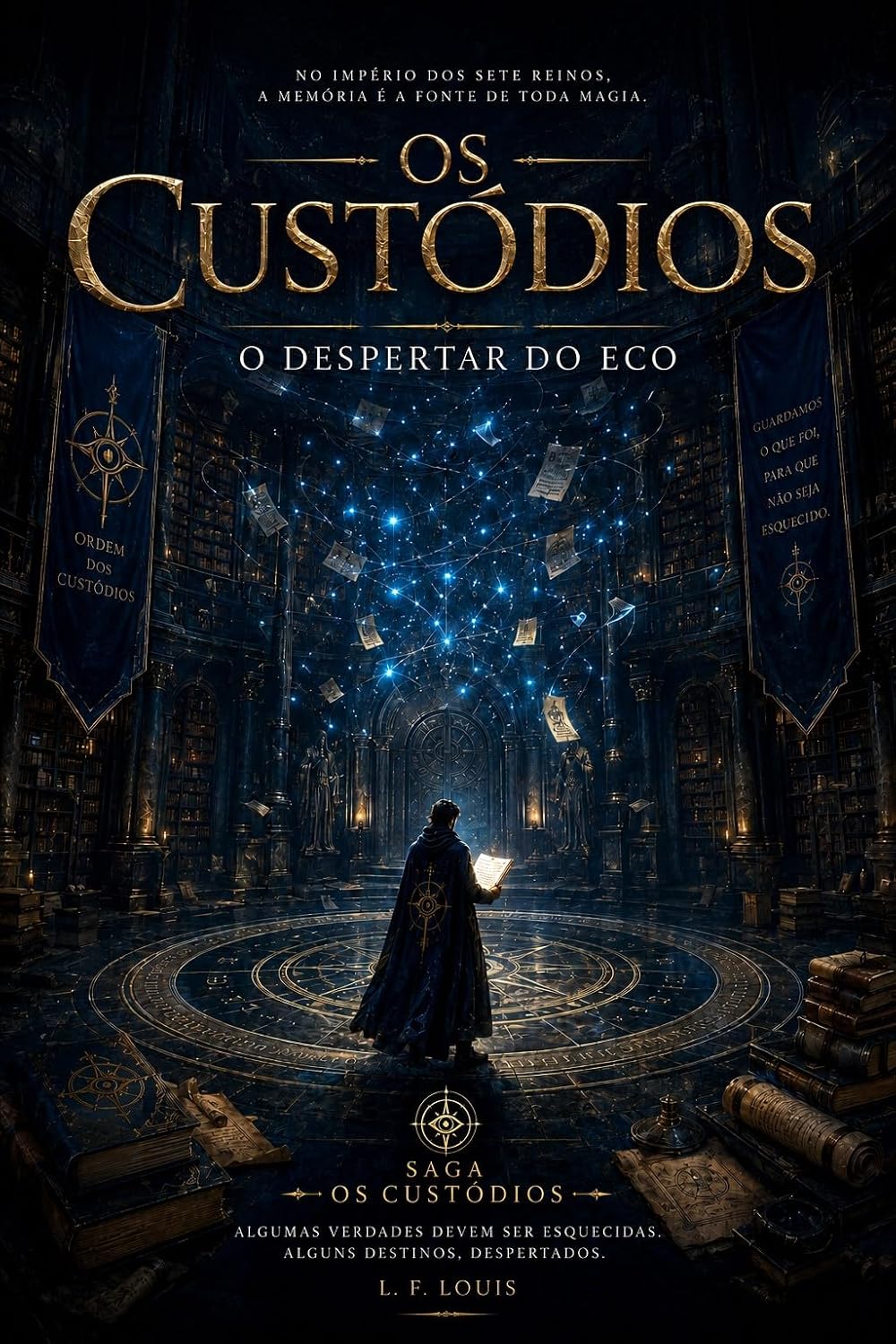 capítulo por capítulo baixar OS CUSTÓDIOS: O DESPERTAR DO ECO