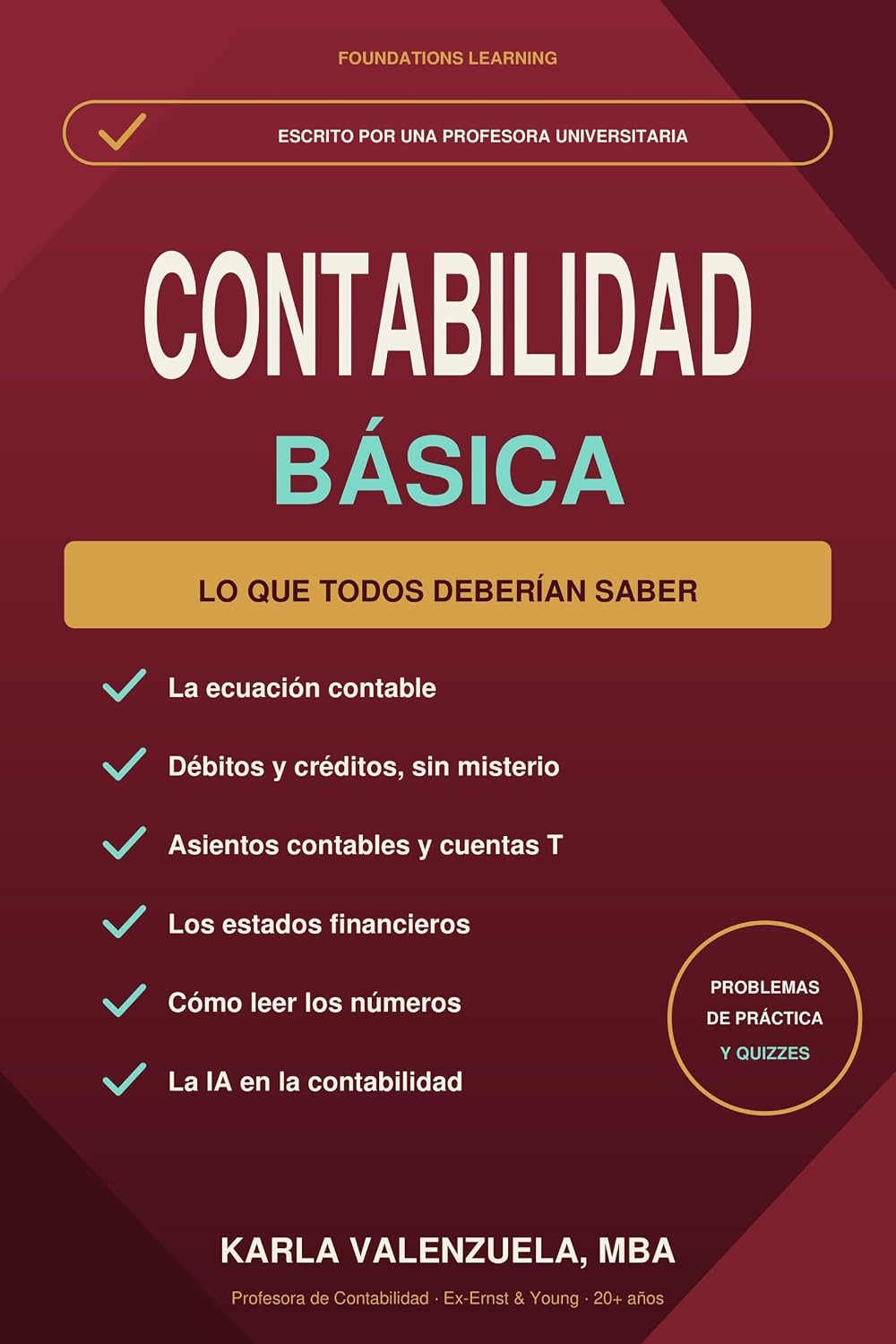 Contabilidad Básica: Lo que todos deberían saber: La guía en palabras simples de una profesora sobre estados financieros, asientos contables e inteligencia artificial (Spanish Edition) baixar o livro de graça