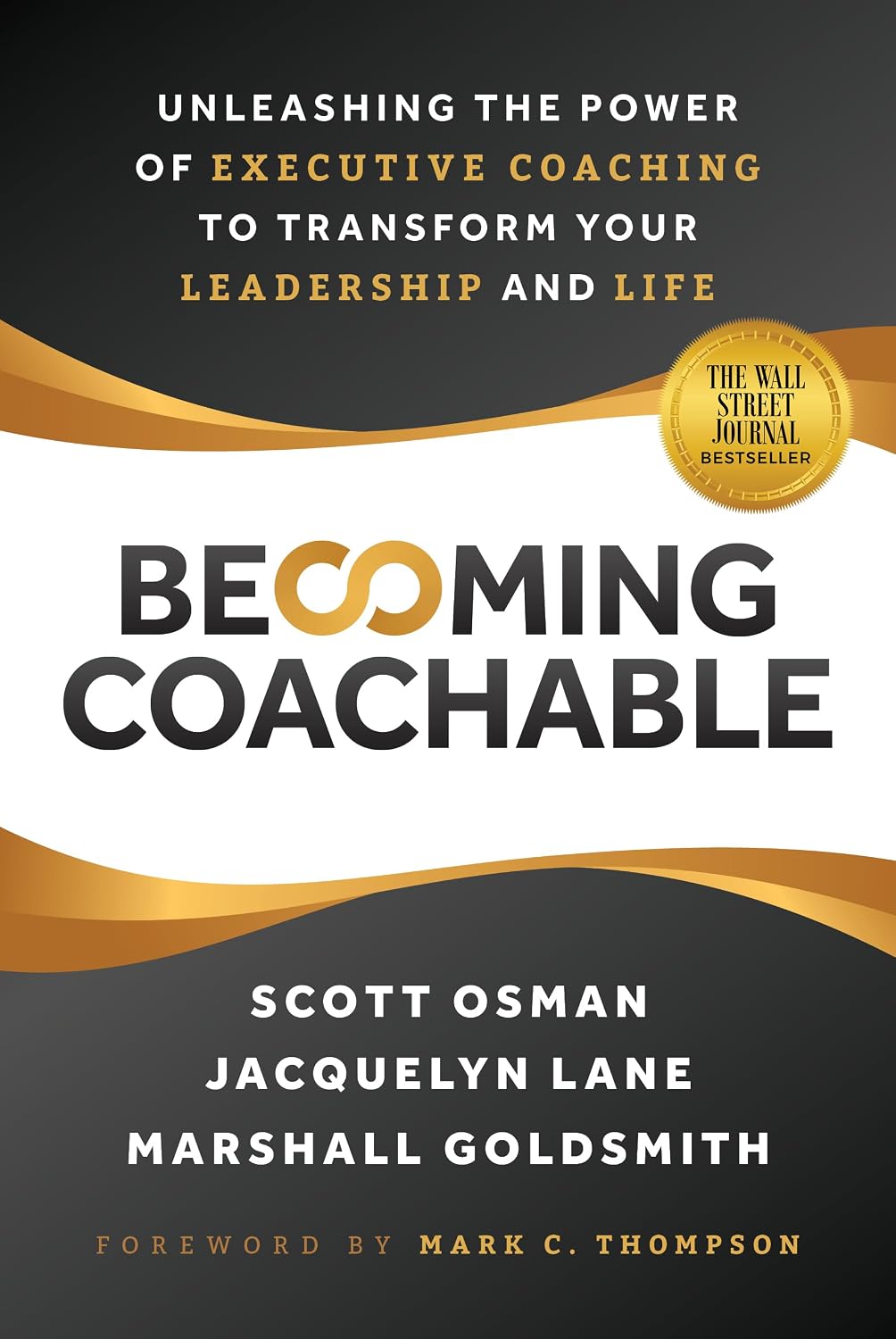 Becoming Coachable: Unleashing the Power of Executive Coaching to Transform Your Leadership and Life (English Edition) baixar livro de graça