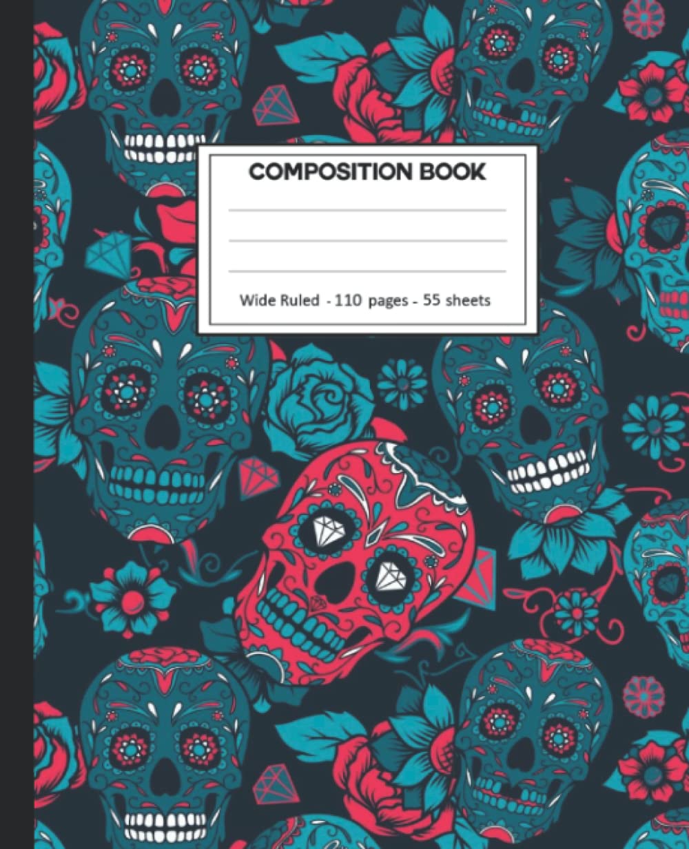 Composition Notebook: Composition Notebook with Sugar Skulls for School. baixar livro de graça