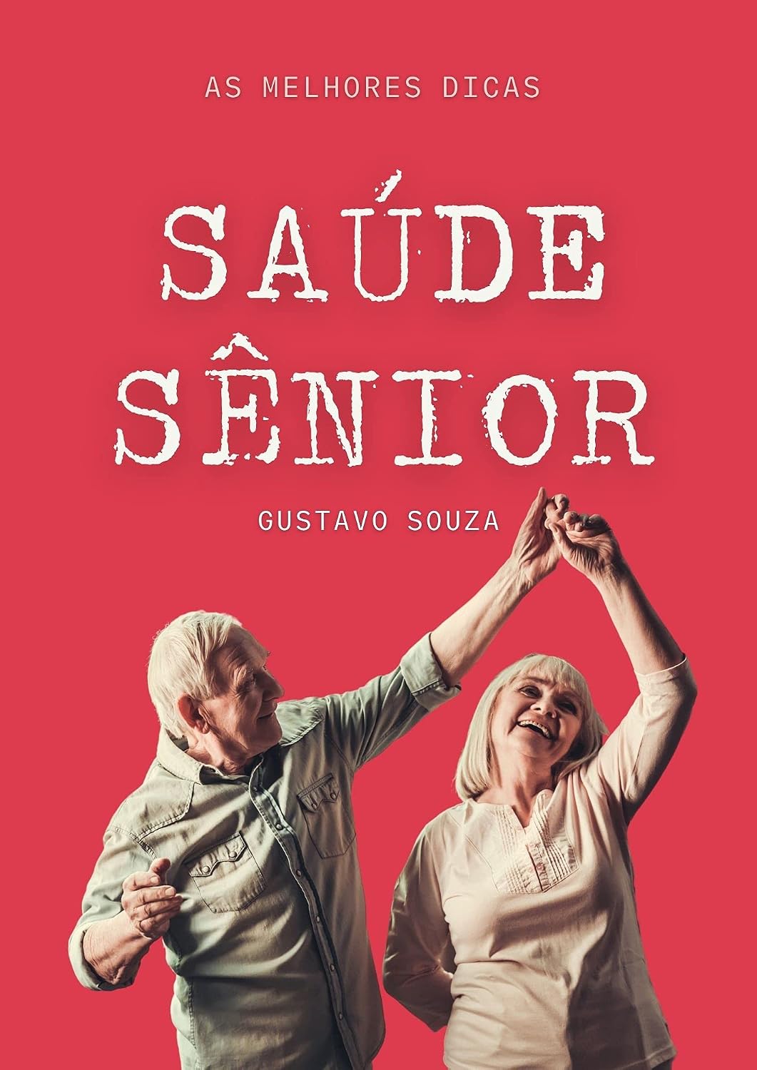ler totalmente Saúde Sênior: As Melhore Dicas de Saúde Para Idosos