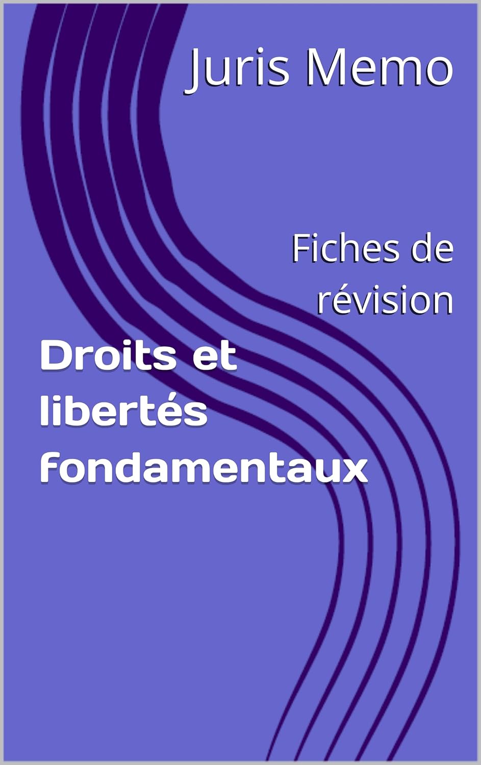 capítulo por capítulo baixar Droits et libertés fondamentaux: Fiches de révision (Fiches révision CRFPA 2026) (French Edition)