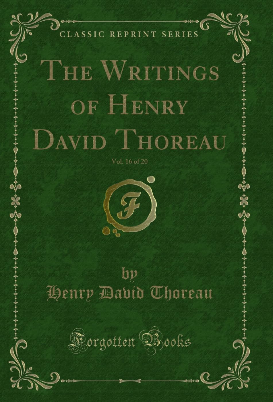 ler totalmente The Writings of Henry David Thoreau, Vol. 16 of 20 (Classic Reprint) (English Edition)