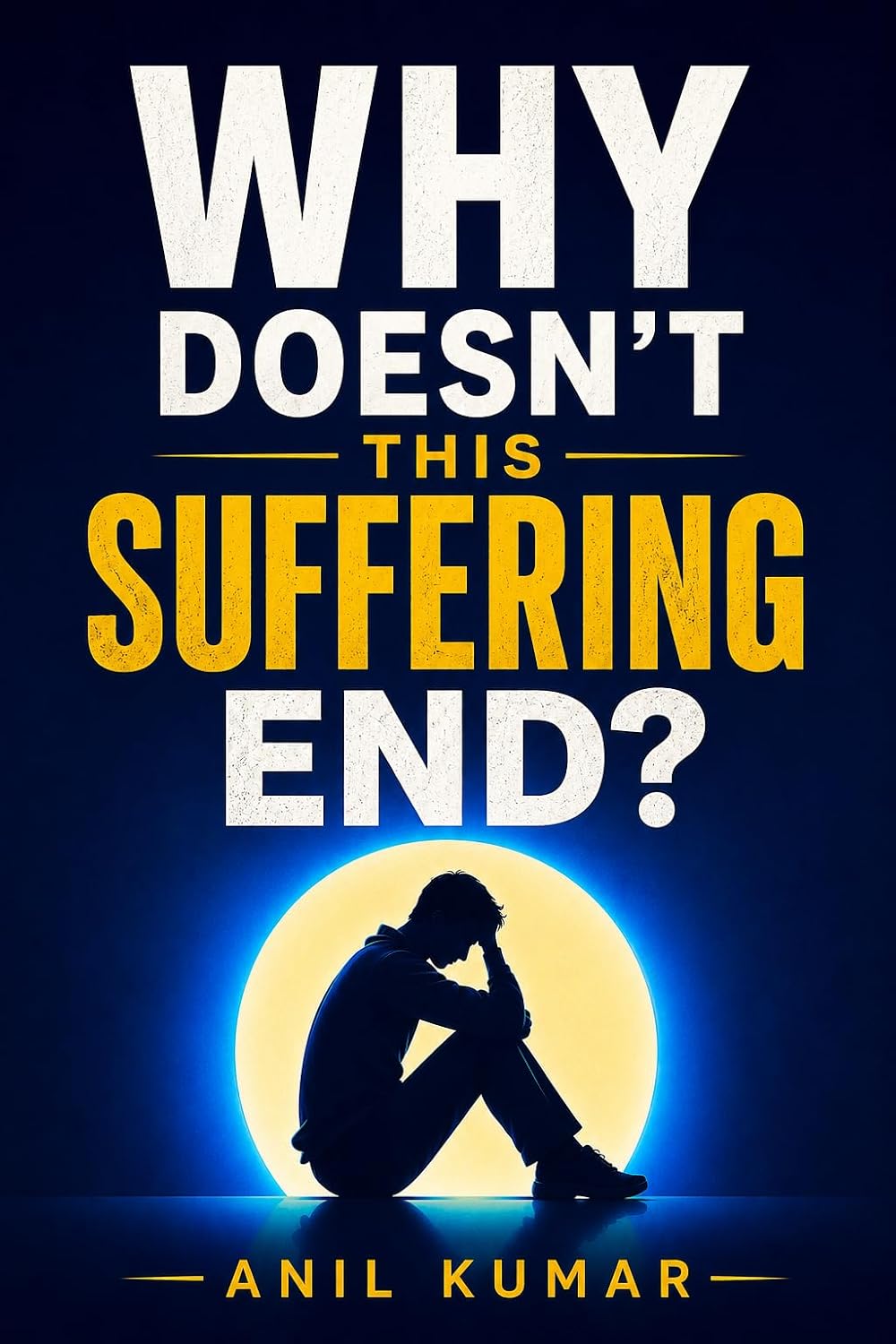 Why Doesn't This Suffering End? (English Edition) baixar o livro de graça