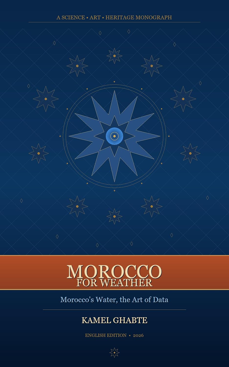 ler totalmente Morocco for Weather: Morocco's Water, the Art of Data — A Science, Art & Heritage Monograph (English Edition)