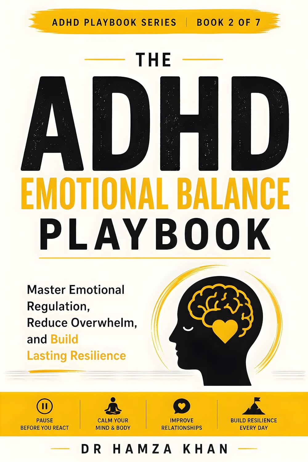 ler totalmente The ADHD Emotional Balance Playbook: Master Emotional Regulation, Reduce Overwhelm, and Build Lasting Resilience (7 book series: The ADHD Playbook Series 2) (English Edition)