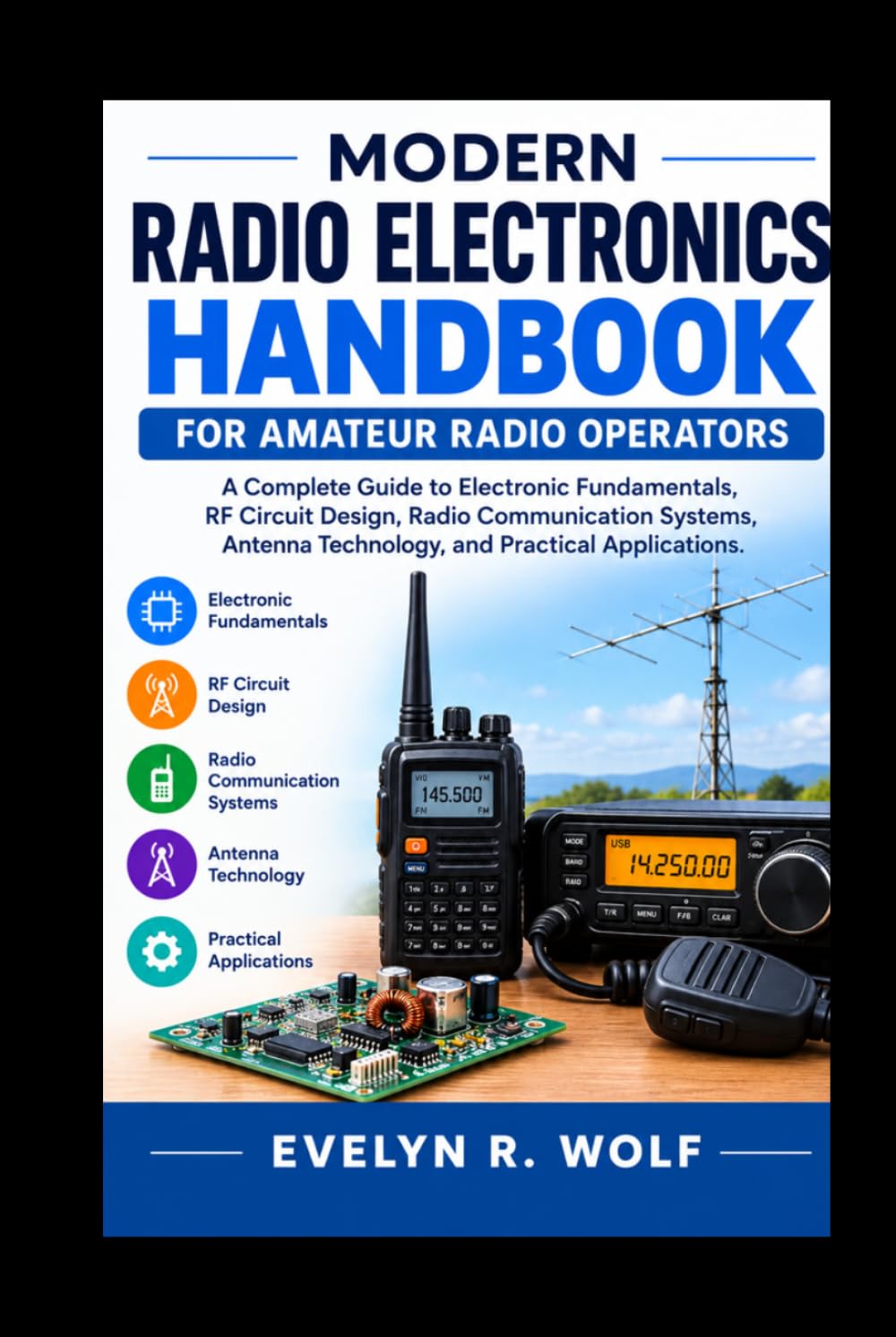 capítulo por capítulo baixar MODERN RADIO ELECTRONICS HANDBOOK FOR AMATEUR RADIO OPERATORS: A Complete Guide to Electronic Fundamentals, RF Circuit Design, Radio Communication... Technology. (ENGINEERING GUIDE SERIES)