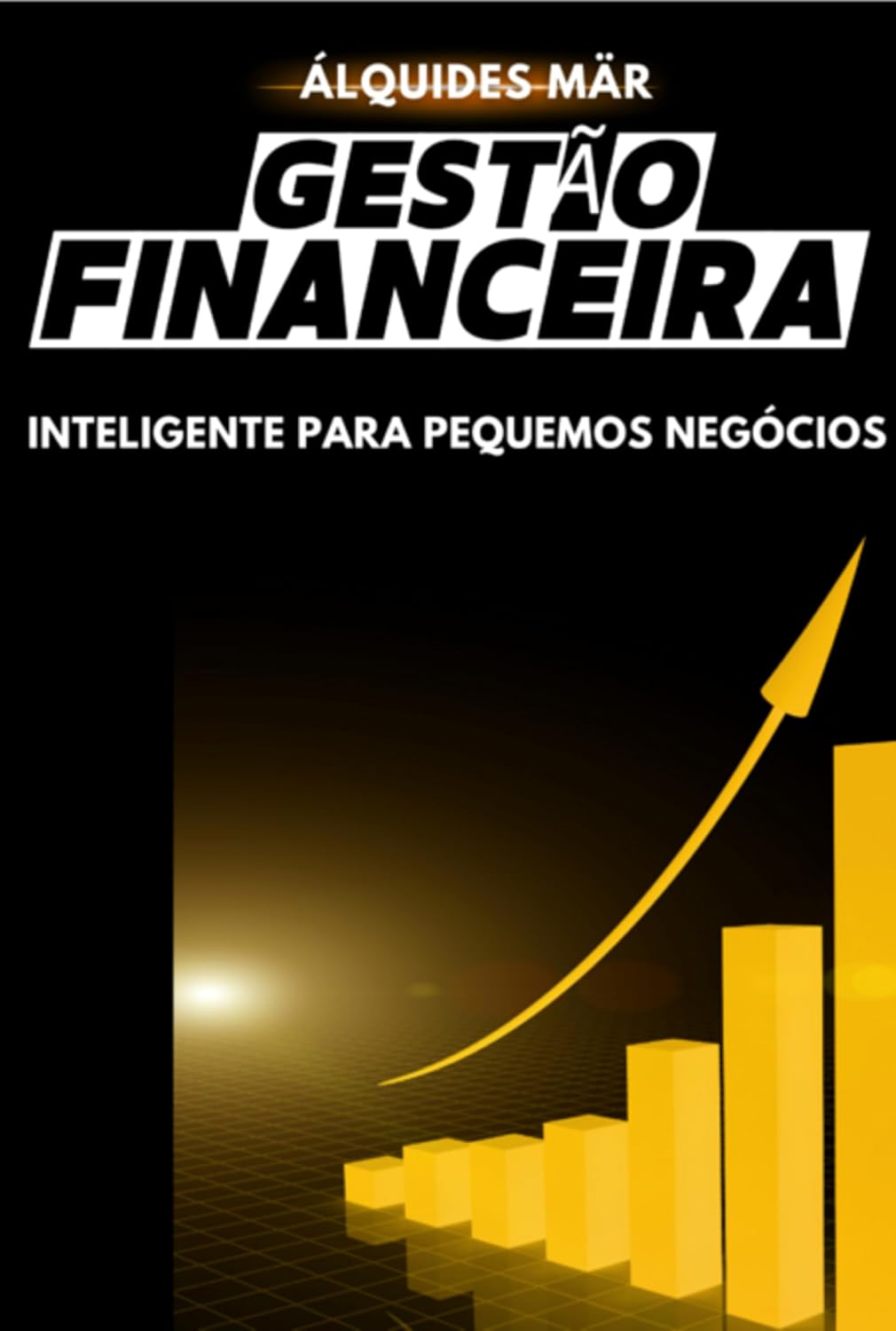 Gestão Financeira Inteligente Para Pequenos Negócios baixar o livro de graça