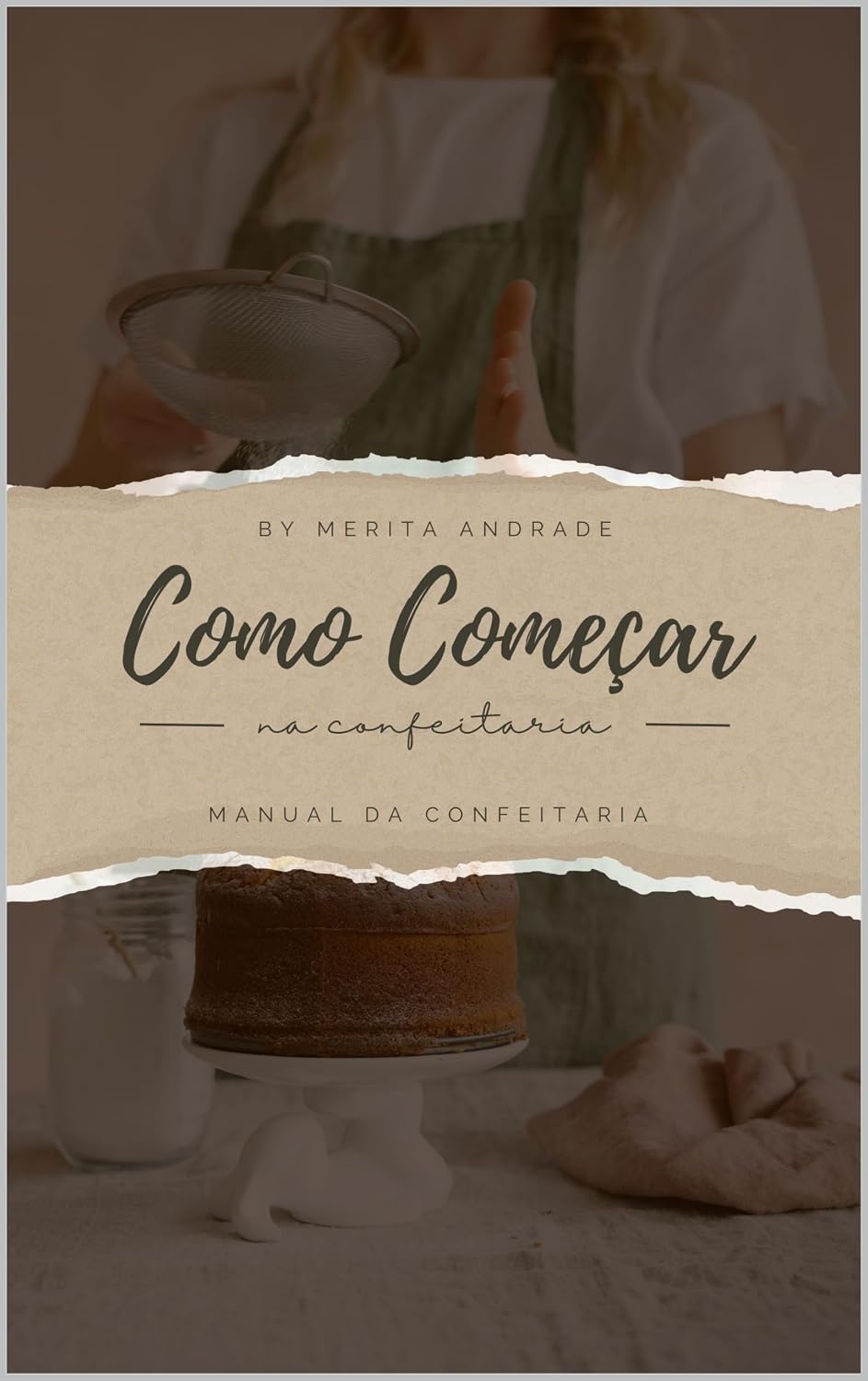 ler totalmente Como começar na confeitaria: Manual da Confeitaria