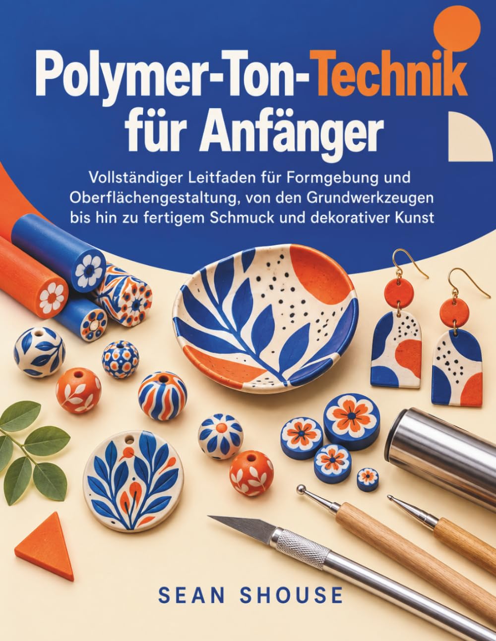 Polymer-Ton-Technik für Anfänger (German Edition)