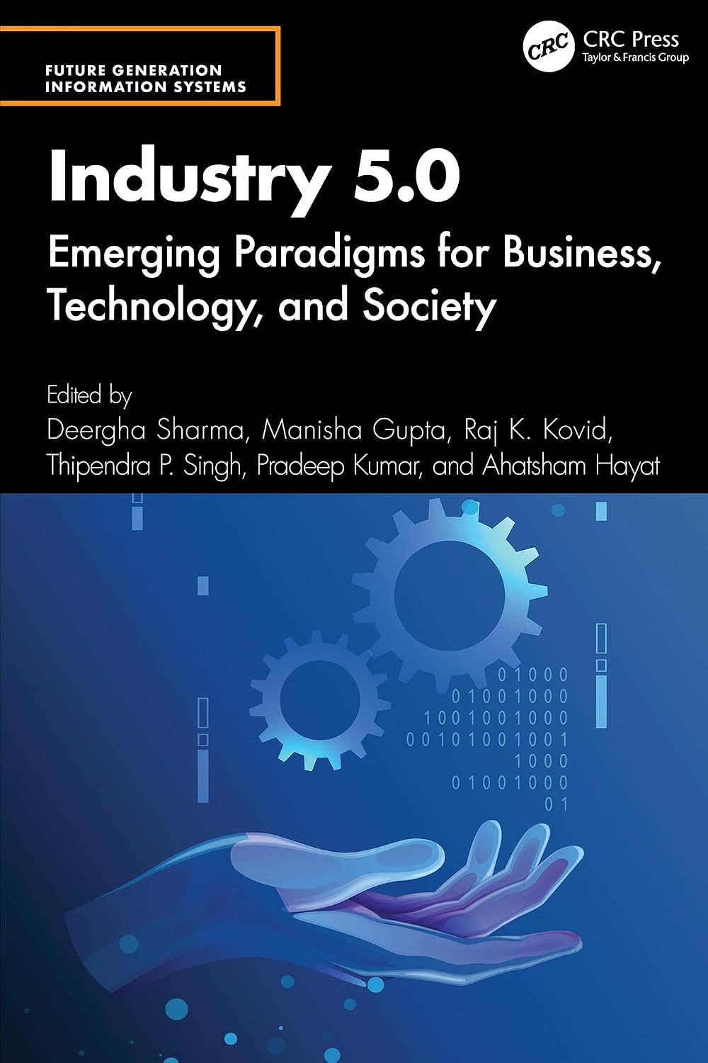ler totalmente Industry 5.0: Emerging Paradigms for Business, Technology, and Society (Future Generation Information Systems) (English Edition)