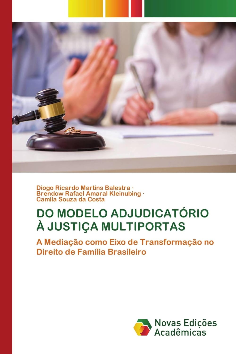 Do Modelo Adjudicatório À Justiça Multiportas: A Mediação como Eixo de Transformação no Direito de Família Brasileiro baixar o livro de graça