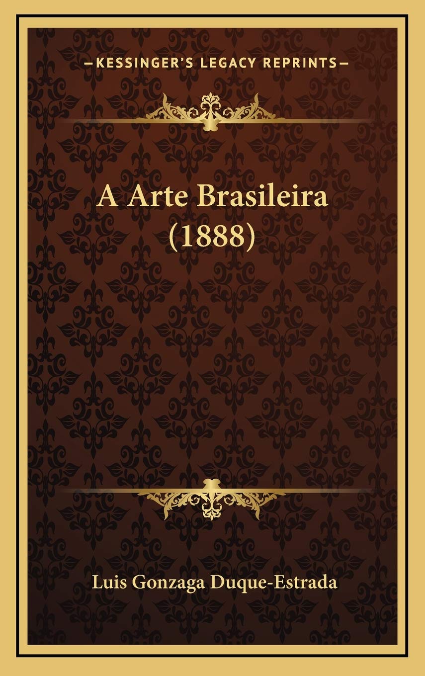 ler totalmente A Arte Brasileira (1888)