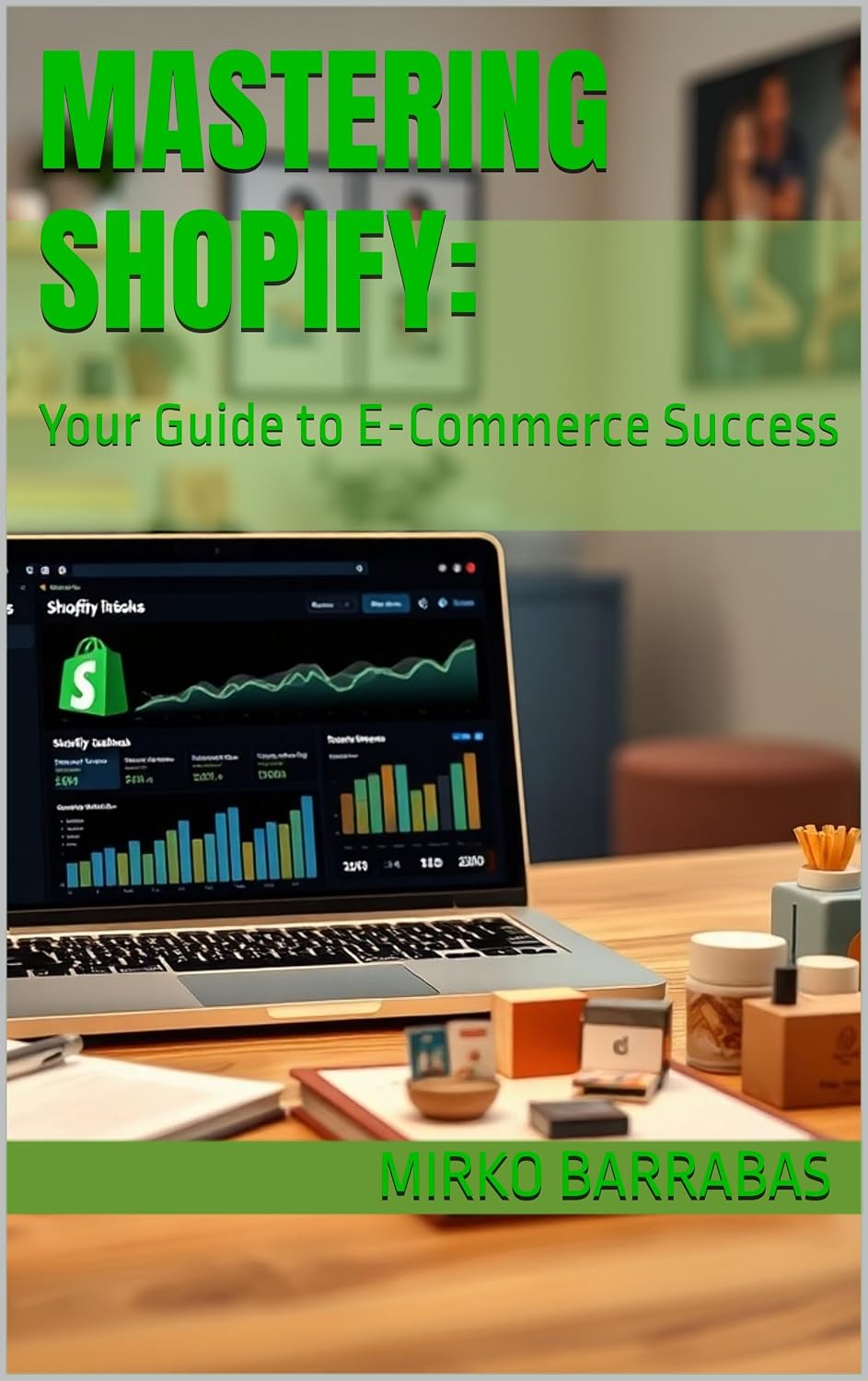 Mastering Shopify:: Your Guide to E-Commerce Success (English Edition) baixar livro de graça