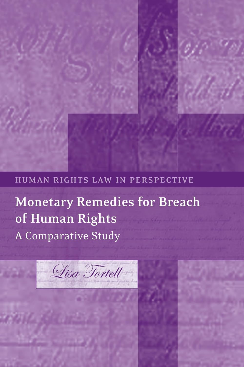 Monetary Remedies for Breach of Human Rights: A Comparative Study: 9 baixar o livro de graça