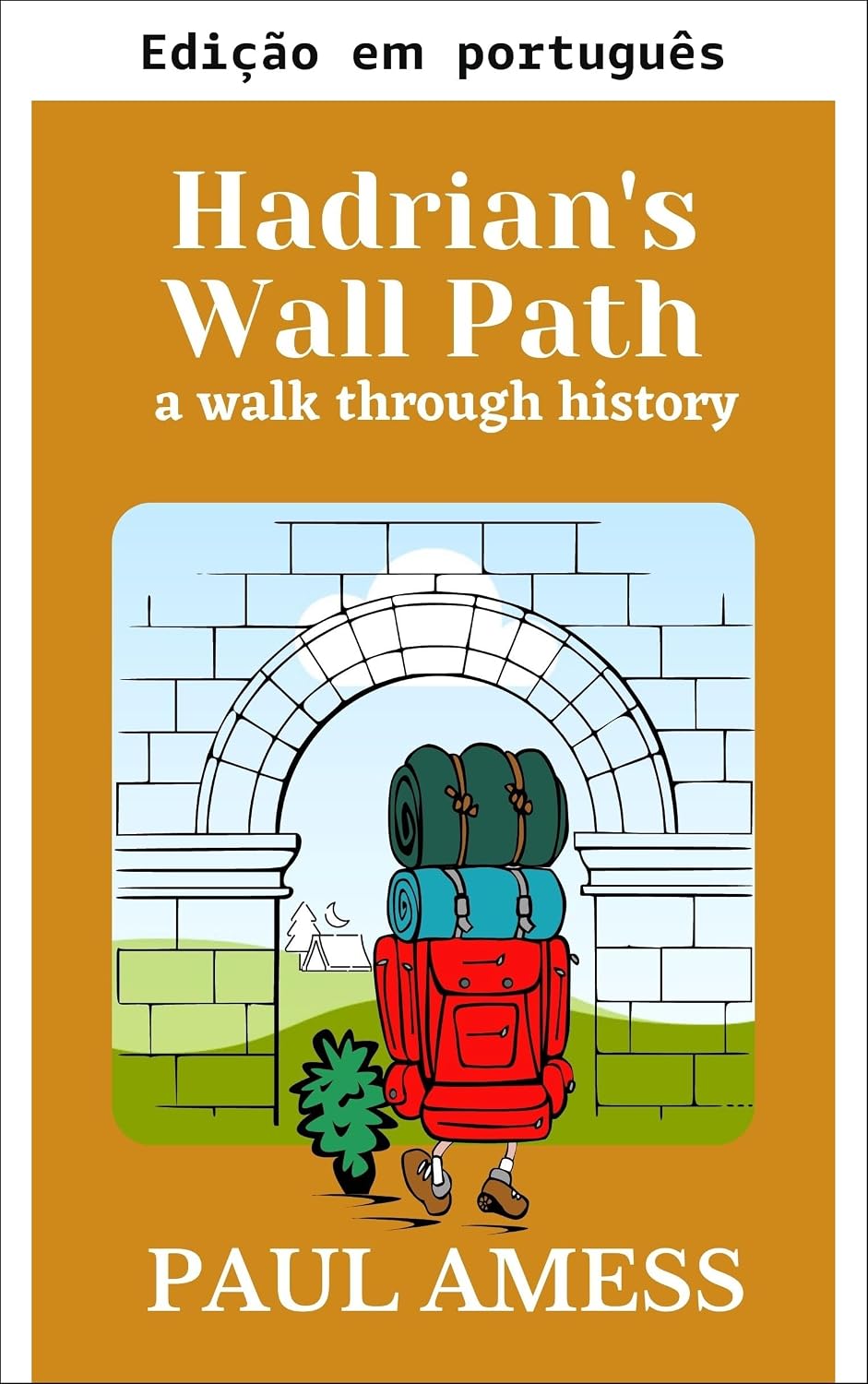 Caminho da Muralha de Adriano (Caminhadas históricas 1-5) baixar o livro de graça
