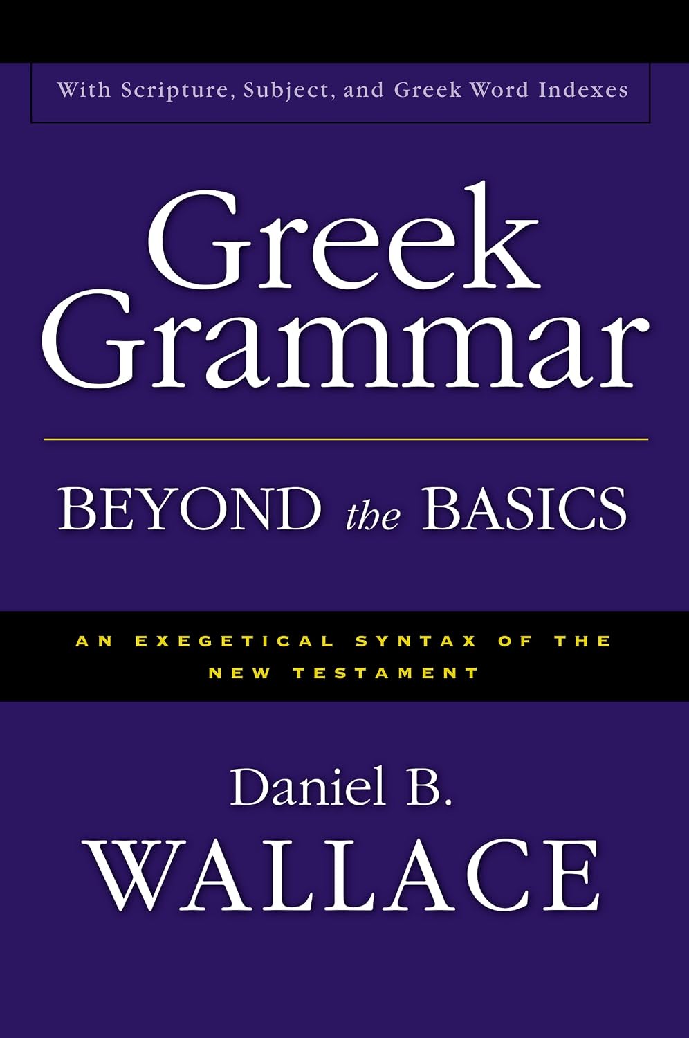 ler totalmente Greek Grammar Beyond the Basics: An Exegetical Syntax of the New Testament