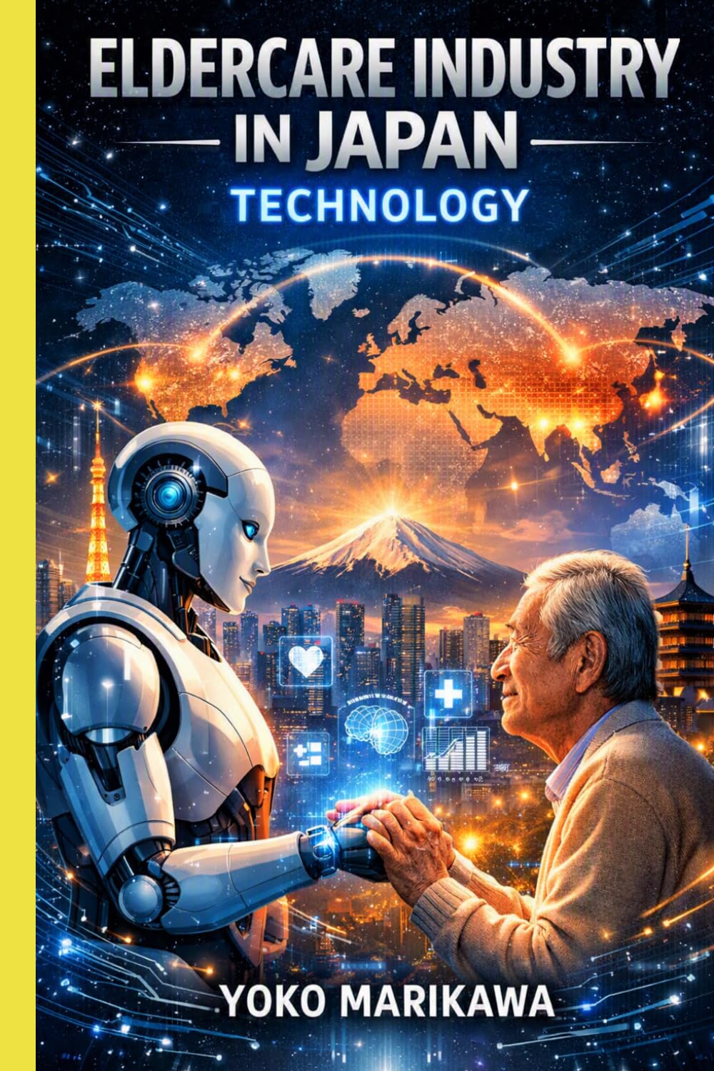 Eldercare Industry in Japan - Technology baixar livro de graça