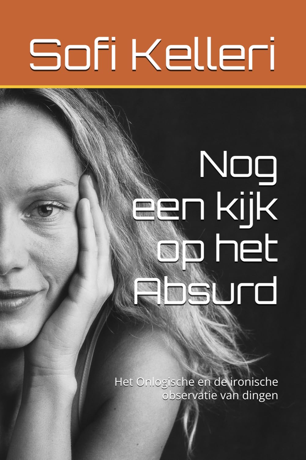Nog een kijk op het Absurd: Het Onlogische en de ironische observatie van dingen (Dutch Edition) baixar livro de graça