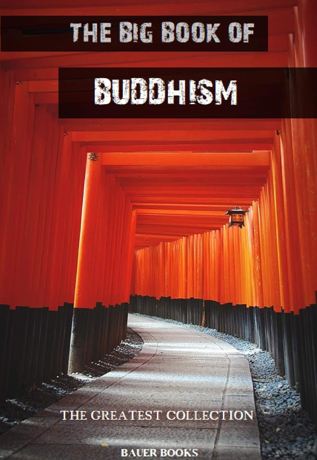 ler totalmente The Big Book of Buddhism (The Greatest Collection 14) (English Edition)