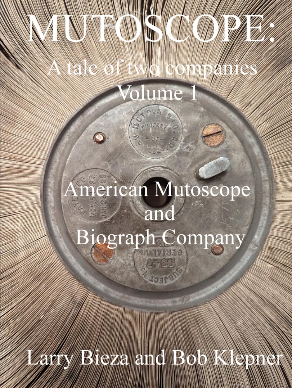 MUTOSCOPE: A Tale of Two Companies: Volume 1 American Mutoscope and Biograph Company baixar livro de graça