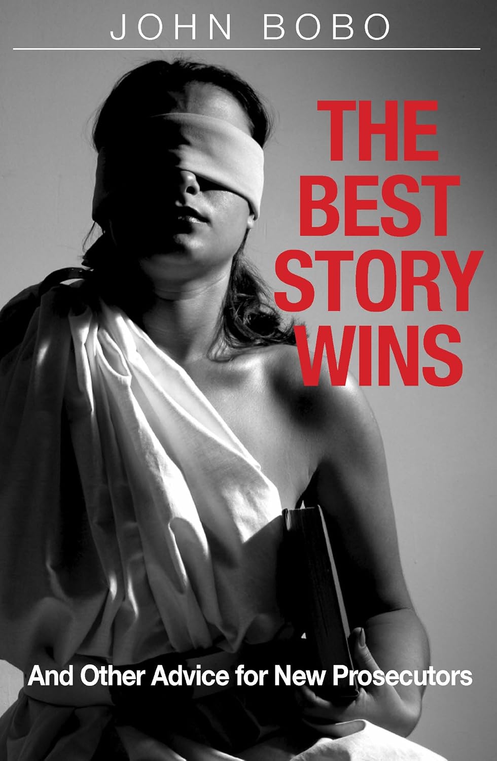 ler totalmente The Best Story Wins - And Other Advice for New Prosecutors (English Edition)