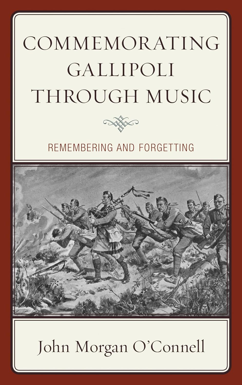 Commemorating Gallipoli through Music: Remembering and Forgetting (English Edition) baixar o livro de graça