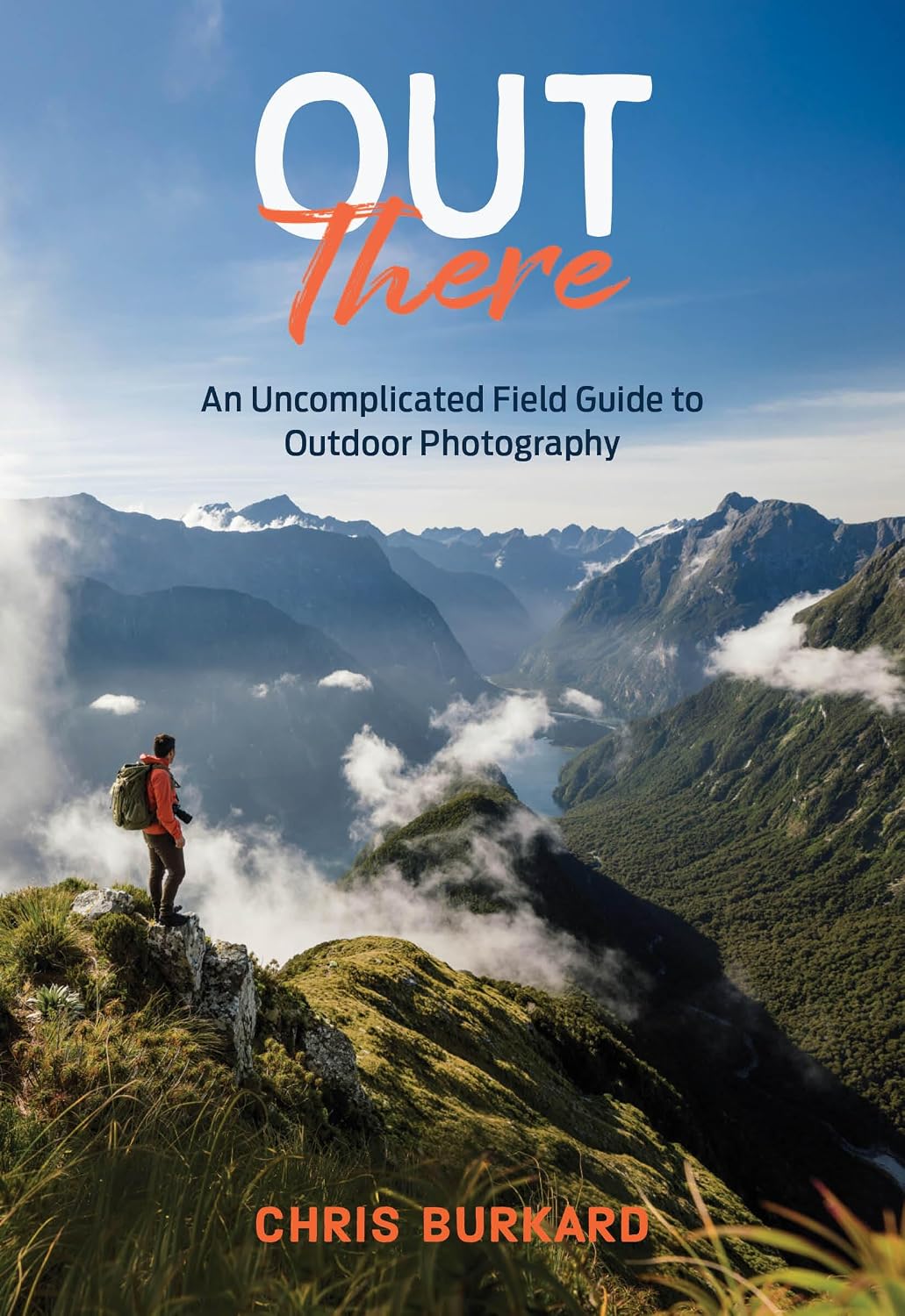 Out There: An Uncomplicated Field Guide to Outdoor Photography baixar o livro de graça