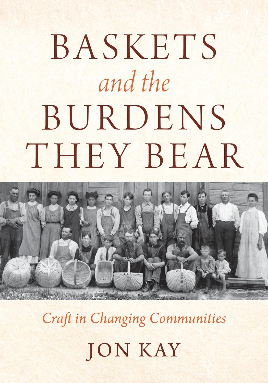 Baskets and the Burdens They Bear: Craft in Changing Communities (Material Vernaculars) (English Edition) baixar o livro de graça